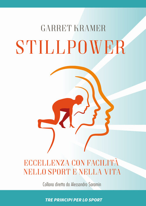 Cover of Stillpower. Eccellenza con facilità nello sport e nella vita