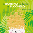 Cover of bambino dai capelli di zucchero