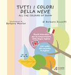 Cover of Tutti i colori della neve-All the colours of snow