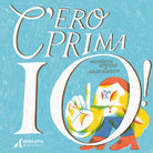 Cover of C'ero prima io!