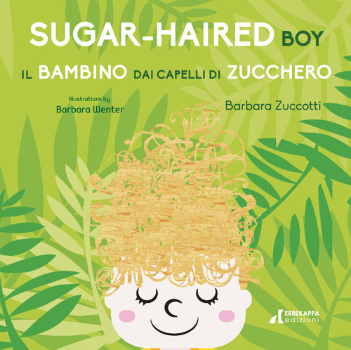 Cover of bambino dai capelli di zucchero-Sugar-Haired Boy
