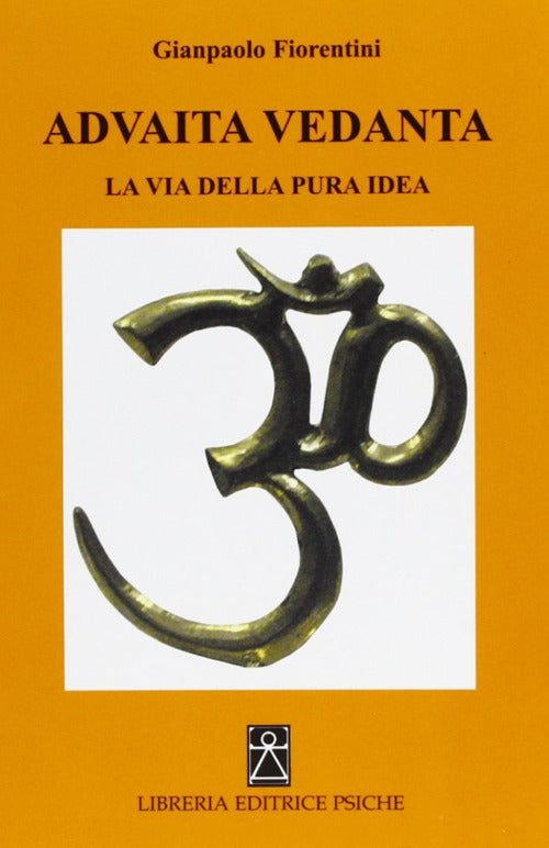 Cover of Advaita Vedanta. La via della pura idea