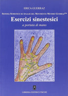 Cover of Esercizi sinestetici a portata di mano. Sistema semiotico di analisi del movimento Metodo Guerraz