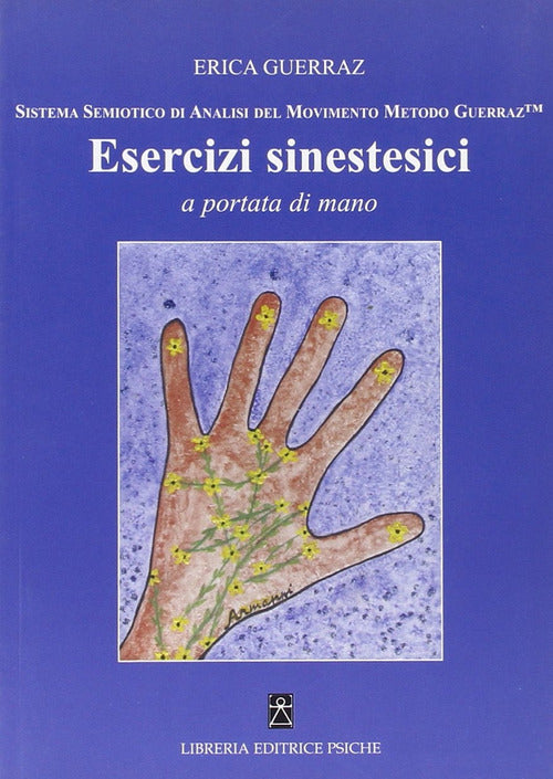 Cover of Esercizi sinestetici a portata di mano. Sistema semiotico di analisi del movimento Metodo Guerraz