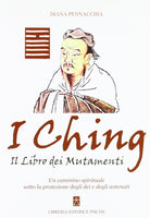 Cover of Ching. Il libro dei mutamenti. Un cammino spirituale sotto la protezione degli dei e degli antenati