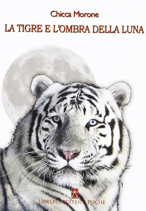 Cover of tigre e l'ombra della luna