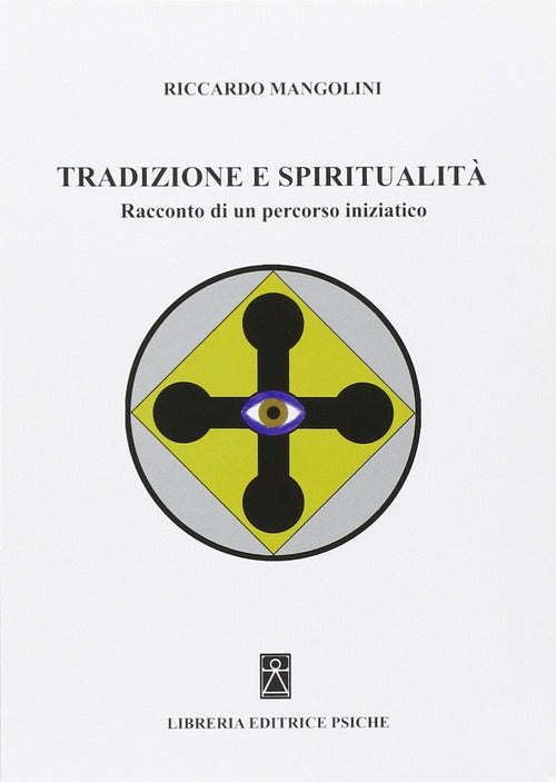 Cover of Tradizione e spiritualità. Racconto di un percorso iniziatico