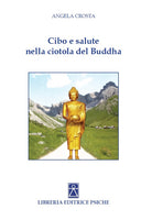 Cover of Cibo e salute nella ciotola del Buddha