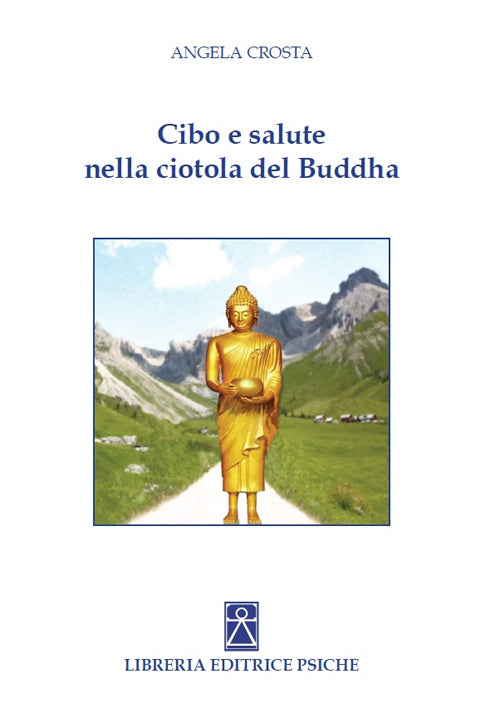 Cover of Cibo e salute nella ciotola del Buddha