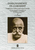 Cover of Insegnamenti di Gurdjieff. Viaggio di un allievo attraverso il mondo