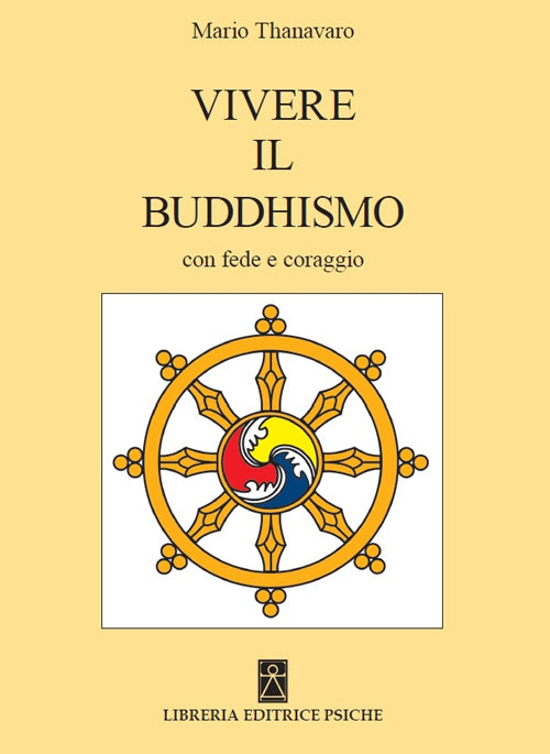 Cover of Vivere il buddismo con fede e coraggio