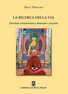 Cover of ricerca della via. Daeshan: testimonianze, domande e risposte