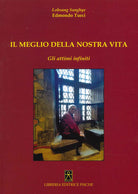 Cover of Meglio della nostra vita. Gli attimi infiniti