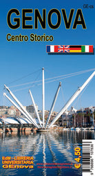 Cover of Genova centro storico. Itinerari a piedi in città. Trekking urbano a Genova, la superba repubblica marinara