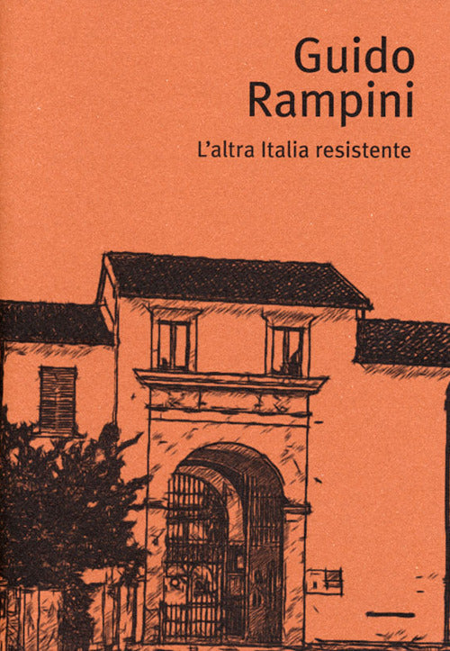 Cover of Guido Rampini. L'altra Italia resistente