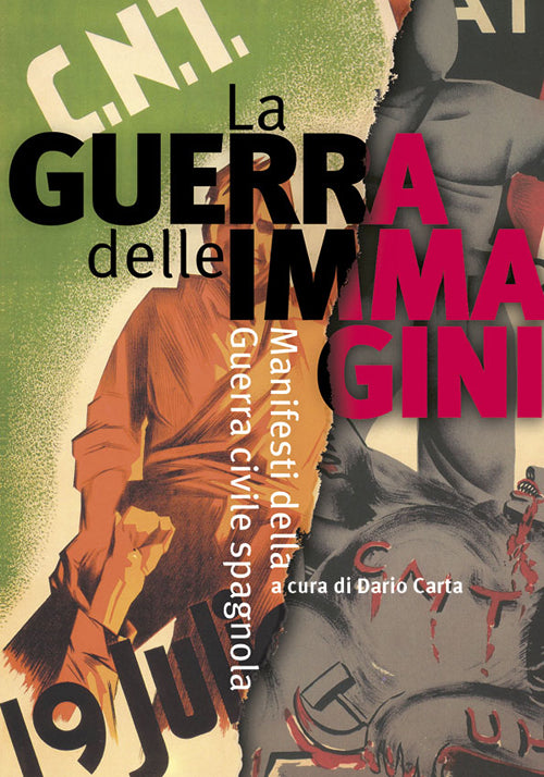 Cover of guerra delle immagini. Manifesti della guerra civile spagnola
