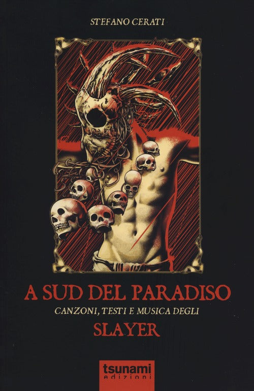 Cover of A Sud del paradiso. Canzoni, testi e musica degli Slayer