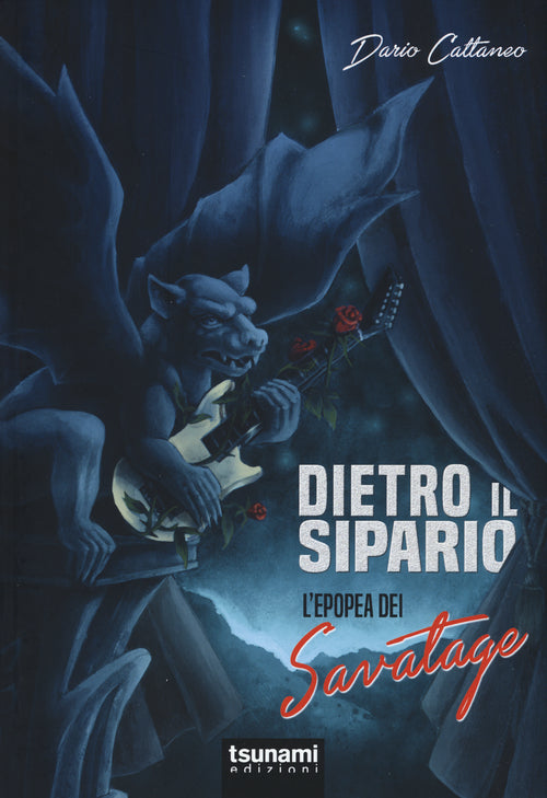 Cover of Dietro il sipario. L'epopea dei Savatage