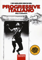 Cover of 100 migliori dischi del progressive italiano