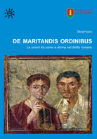 Cover of De maritandis ordinibus. Le unioni tra uomo e donna nel diritto romano
