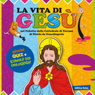 Cover of vità di Gesù nel Paliotto della cattedrale di Teramo di Nicola da Guardiagrele. Colora e gioca