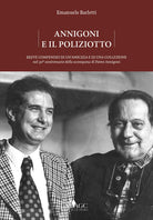 Cover of Annigoni e il poliziotto. Breve compendio di un'amicizia e di una collezione nel 30º anniversario della scomparsa di Pietro Annigoni