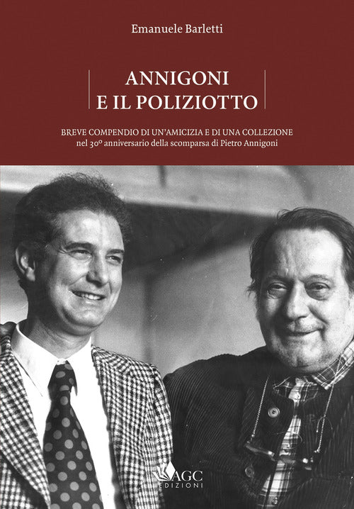 Cover of Annigoni e il poliziotto. Breve compendio di un'amicizia e di una collezione nel 30º anniversario della scomparsa di Pietro Annigoni