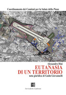 Cover of Eutanasia di un territorio. Nota giuridica di Guido Giovannelli