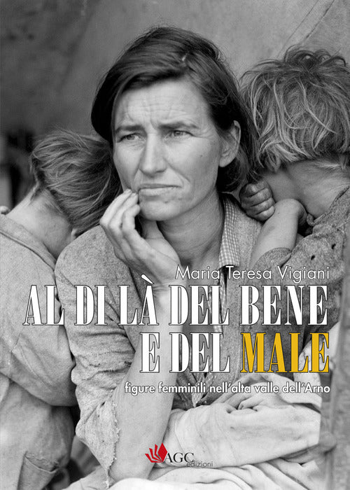 Cover of Al di là del bene e del male. Figure femminili nell'alta valle dell'Arno