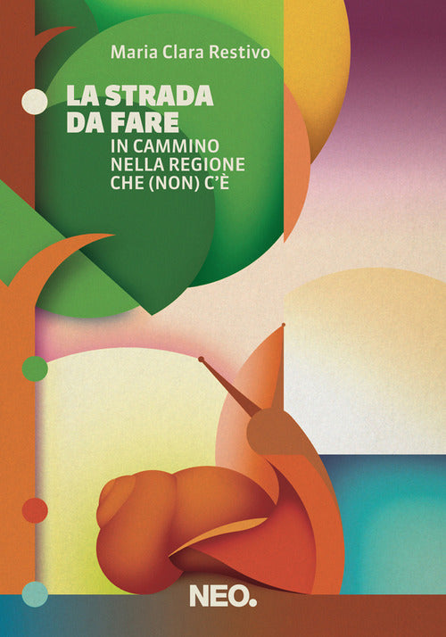 Cover of strada da fare. In cammino nella regione che (non) c'è