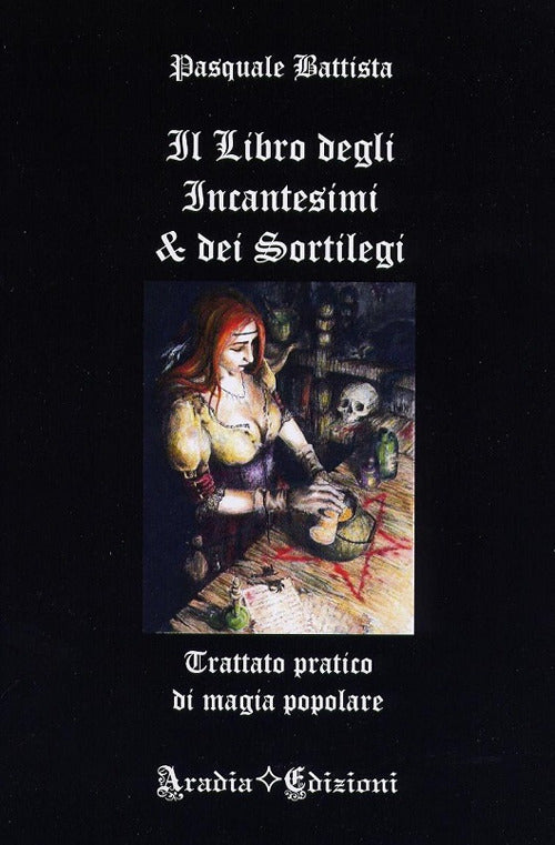 Cover of libro degli incantesimi e dei sortilegi