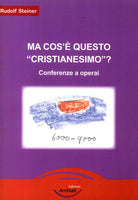 Cover of Ma cos'è questo «cristianesimo»? Conferenze a operai