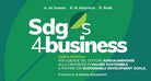 Cover of SDGs 4 business. Guida pratica per aziende del settore agroalimentare alla creazione di valore sostenibile a partire dai Sustainable Development Goals