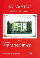 Cover of In Venice and in the Veneto with Ernest Hemingway