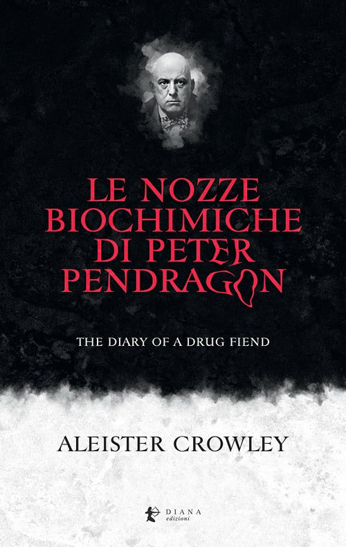 Cover of nozze biochimiche di Peter Pendragon. The diary of a drug fiend