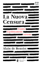 Cover of nuova censura. Contro il politicamente corretto