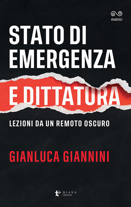 Cover of Stato di emergenza e dittatura. Lezioni da un remoto oscuro