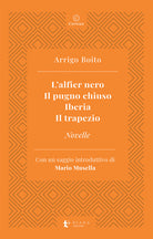 Cover of alfier nero-Il pugno chiuso-Iberia-Il trapezio-Novelle