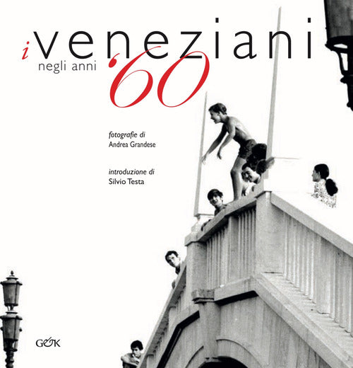Cover of veneziani negli anni '60. Ediz. italiana e inglese