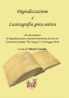 Cover of Digitalizzazione e lessicografia greca antica