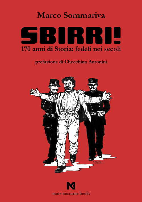 Cover of Sbirri!. 170 anni di Storia: fedeli nei secoli