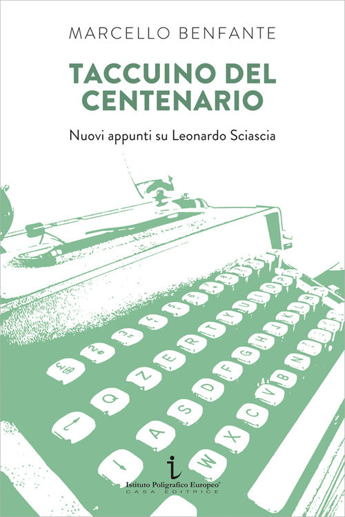 Cover of Taccuino del centenario. Nuovi appunti su Leonardo Sciascia