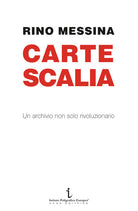 Cover of Carte Scalia. Un archivio non solo rivoluzionario