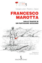 Cover of Francesco Marotta. Sulle tracce di un partigiano siciliano
