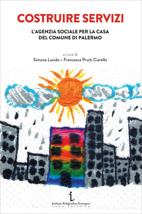 Cover of Costruire servizi. L’agenzia sociale per la casa del Comune di Palermo