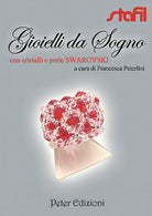 Cover of Gioielli da sogno con cristalli e perle Swarovski