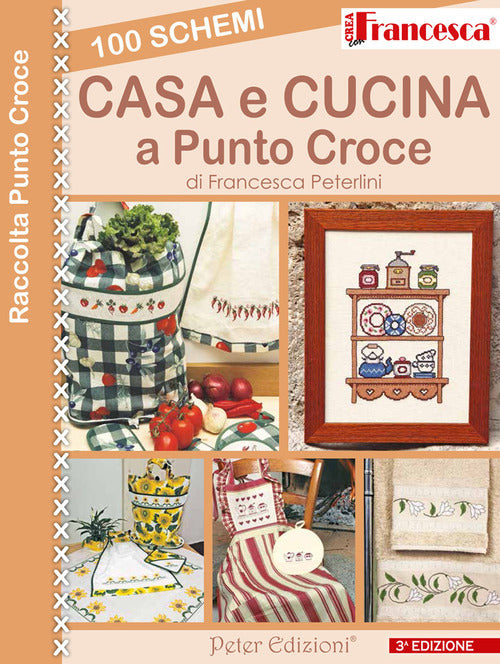 Cover of 100 schemi casa e cusina a punto croce