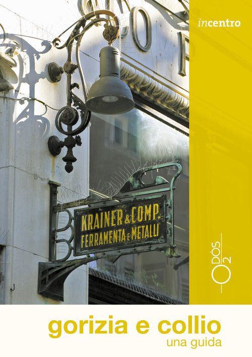 Cover of Gorizia e Collio. Una guida