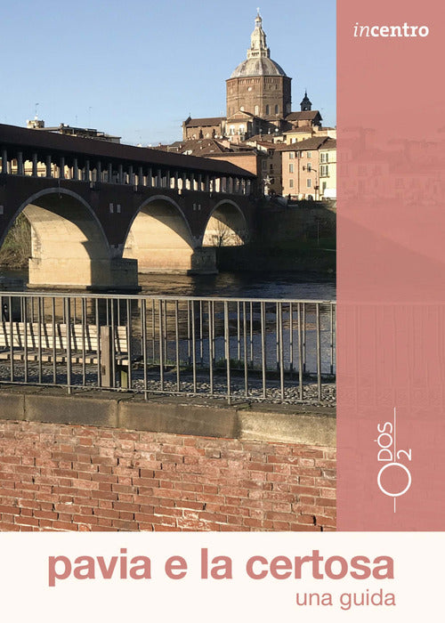 Cover of Pavia e la Certosa. Una guida