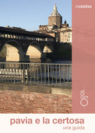 Cover of Pavia e la Certosa. Una guida